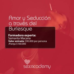 AMOR Y SEDUCCIÓN A TRAVÉS DEL BURLESQUE